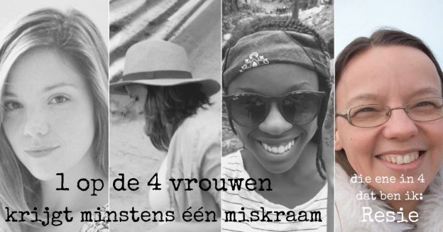 1 op de 4 vrouwen krijgt minstens 1 miskraam, Resie vertelt haar verhaal